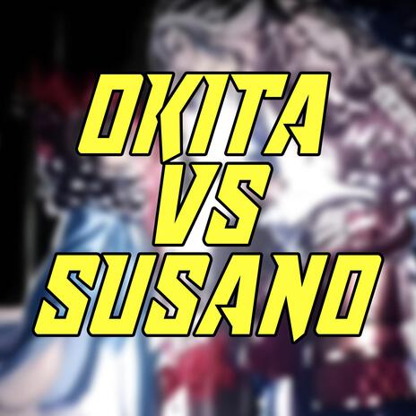 Okita vs Susano | Boomplay Music