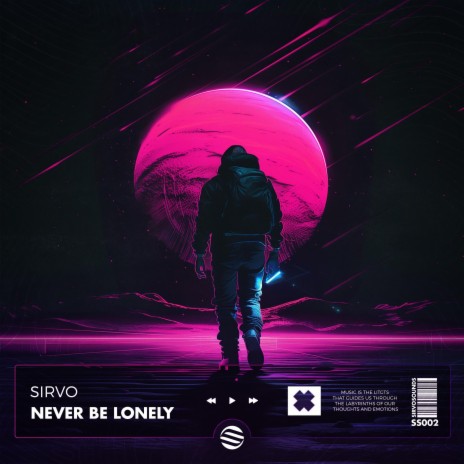 Never Be Lonely | Boomplay Music