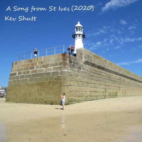 A Song from St Ives (New Version)