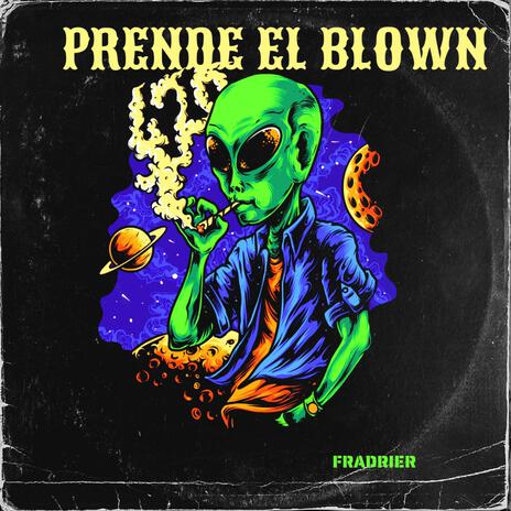 PRENDE EL BLOWN