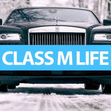 Class M Life (Hip Hop Instrumental) (Instrumental) | Boomplay Music