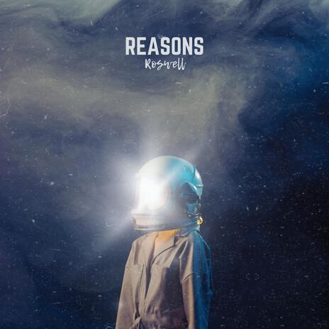 REASONS | Boomplay Music