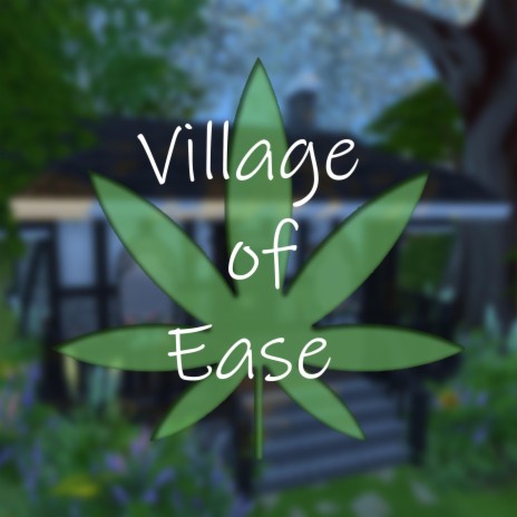 Village of Ease | Boomplay Music