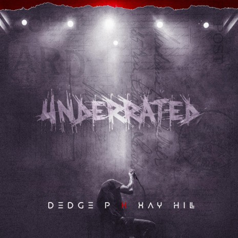 Underrated ft. Xay Hill