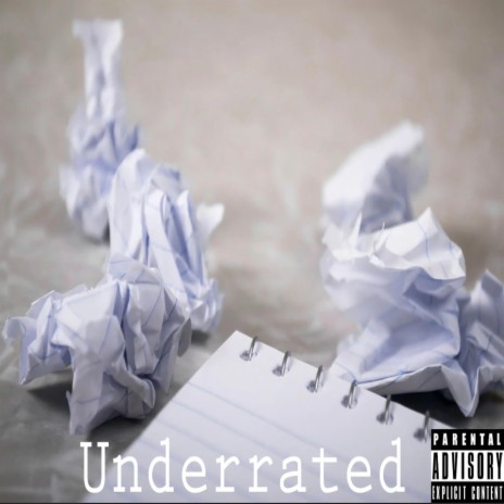 Underrated | Boomplay Music