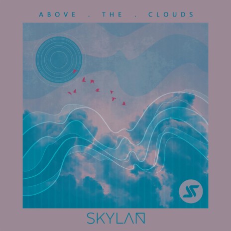 Above The Clouds | Boomplay Music