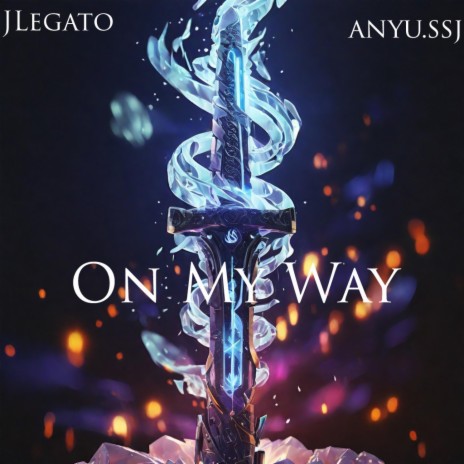 On My Way ft. JLegato