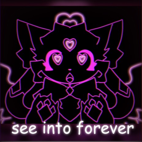 see into forever