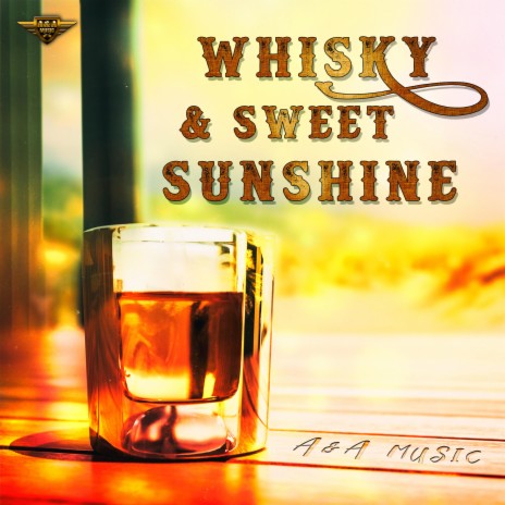 Whisky And Sweet Sunshine