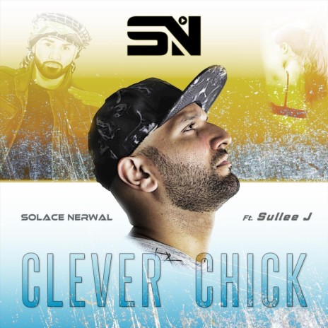 Clever Chick (feat. Sullee J) | Boomplay Music