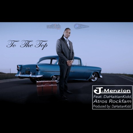 To the Top ft. Dahaitian Kidd & Atros Rockfam | Boomplay Music