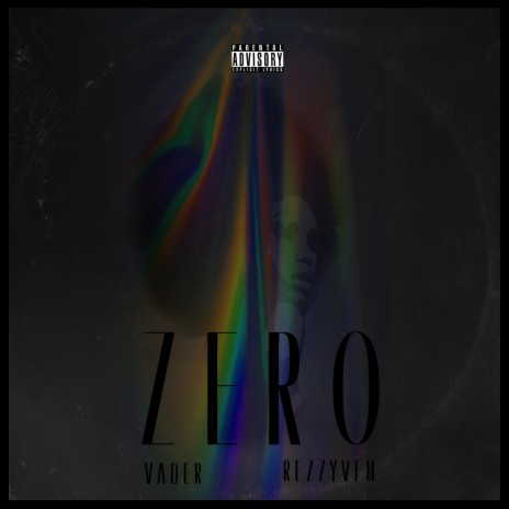 Zero (feat. Rezzyvfm)
