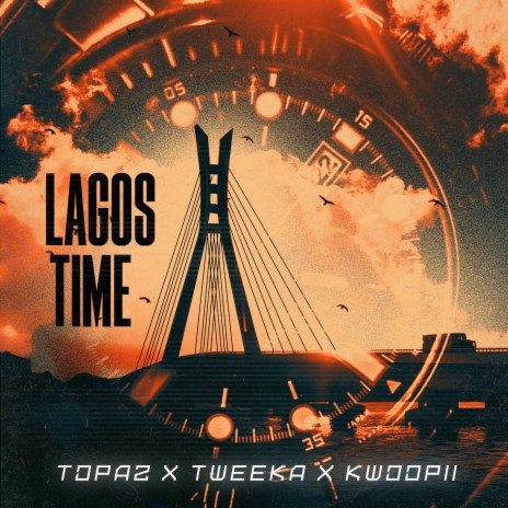 Lagos Time ft. Tweeka & Kwoopii | Boomplay Music