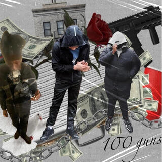 100 Guns