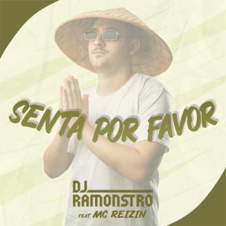 Senta Por Favor ft. MC Reizin | Boomplay Music
