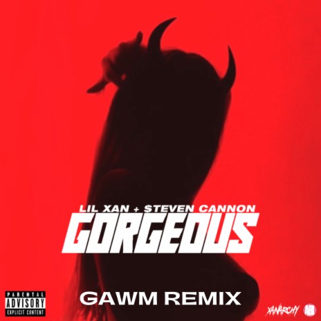 Gorgeous (Gawm Remix) ft. On The One, $teven Cannon & Lil Xan | Boomplay Music