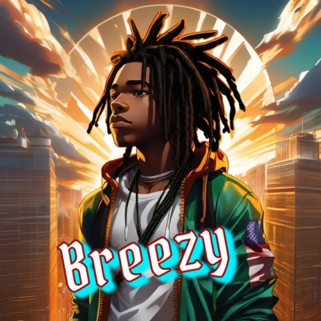 Breezy ft. Chaboi | Boomplay Music