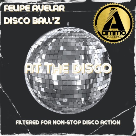 At the Disco (Original Mix) ft. Disco Ball'z | Boomplay Music