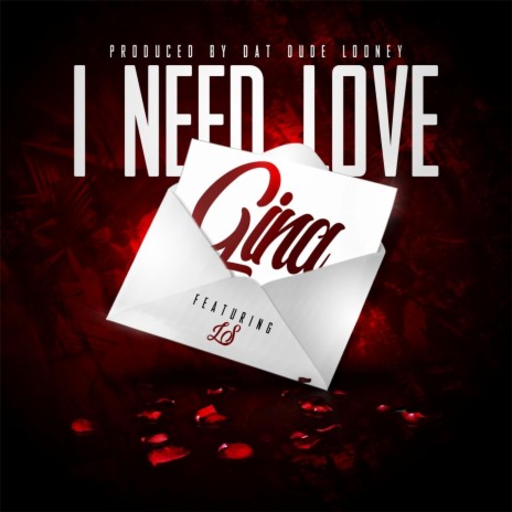 I Need Love ft. Ls | Boomplay Music