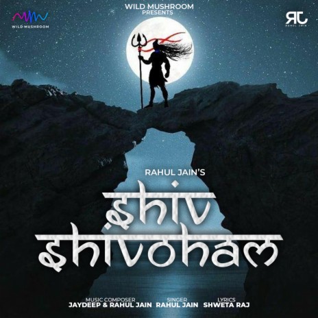 Shiv Shivoham (Mahashivratri Mahakal Bhajan) ft. JayDeep | Boomplay Music