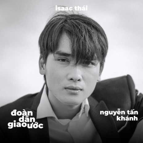 Đoàn Dân Giao Ước (feat. Nguyễn Tấn Khánh) | Boomplay Music