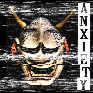 Anxiety