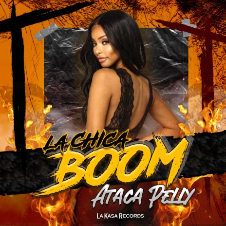 La Chica Boom ft. La Kasa Records | Boomplay Music