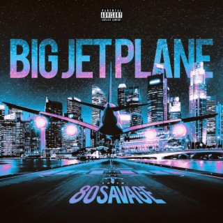 Big Jet Plane