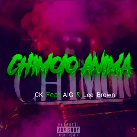 Chimoio Anima ft. AIG & Lee Brown | Boomplay Music