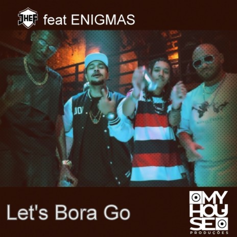 Let's Bora Go ft. Enigmas | Boomplay Music