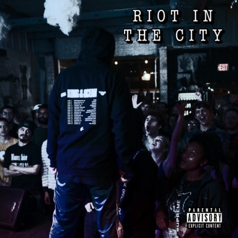 Riot in the City | Boomplay Music