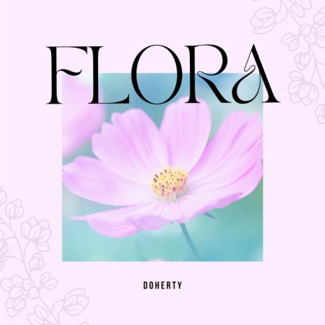 Flora | Boomplay Music