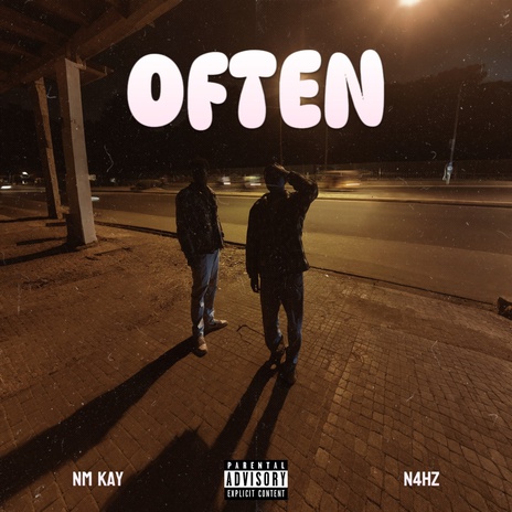 Often ft. N4HZ | Boomplay Music