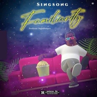 Familiarity lyrics | Boomplay Music