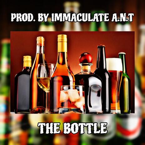 THE BOTTLE | Boomplay Music