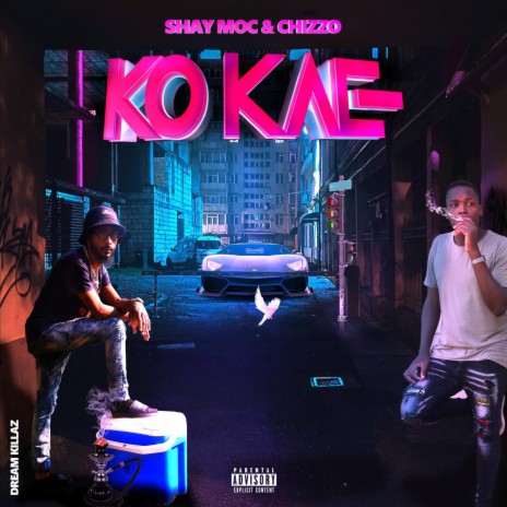 Ko Kae ft. Shay Moc | Boomplay Music
