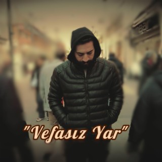 Vefasız Yar