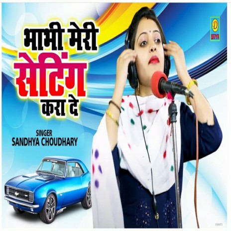 Bhabhi Meri Setting Karva De (Haryanvi) | Boomplay Music