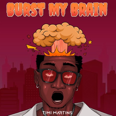 Burst My Brain(ALT) | Boomplay Music