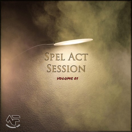 Spel Act Session, Vol. 01 | Boomplay Music