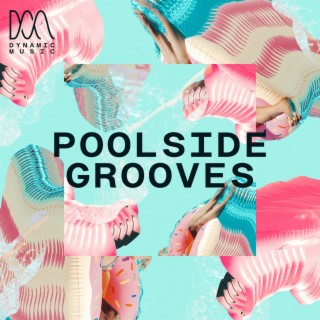 Poolside Grooves