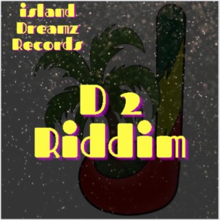 D2 Riddim (Dancehall / Reggae Instrumental)