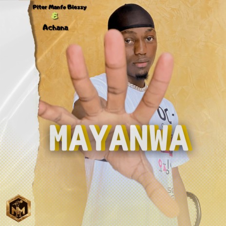 Mayanwa ft. Achana | Boomplay Music