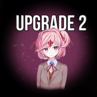 Upgrade 2