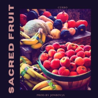 Sacred Fruit lyrics | Boomplay Music