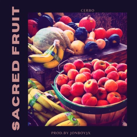 Sacred Fruit | Boomplay Music