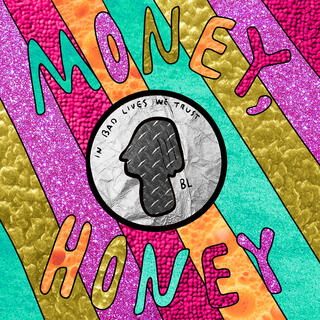 Money, Honey lyrics | Boomplay Music