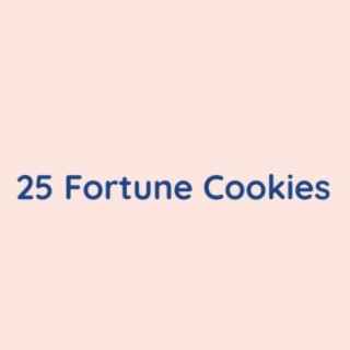 25 Fortune Cookies