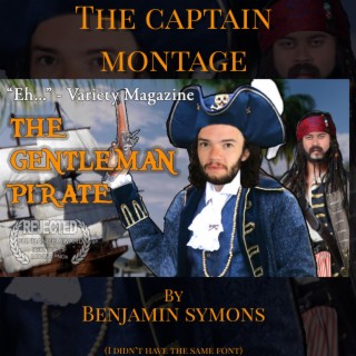 The Captain Montage