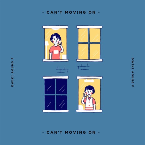 Can't Moving On | Boomplay Music